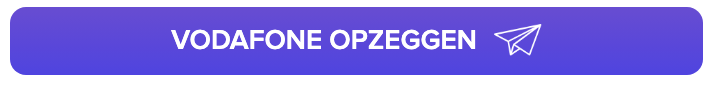 Button met tekst 'Vodafone opzeggen'