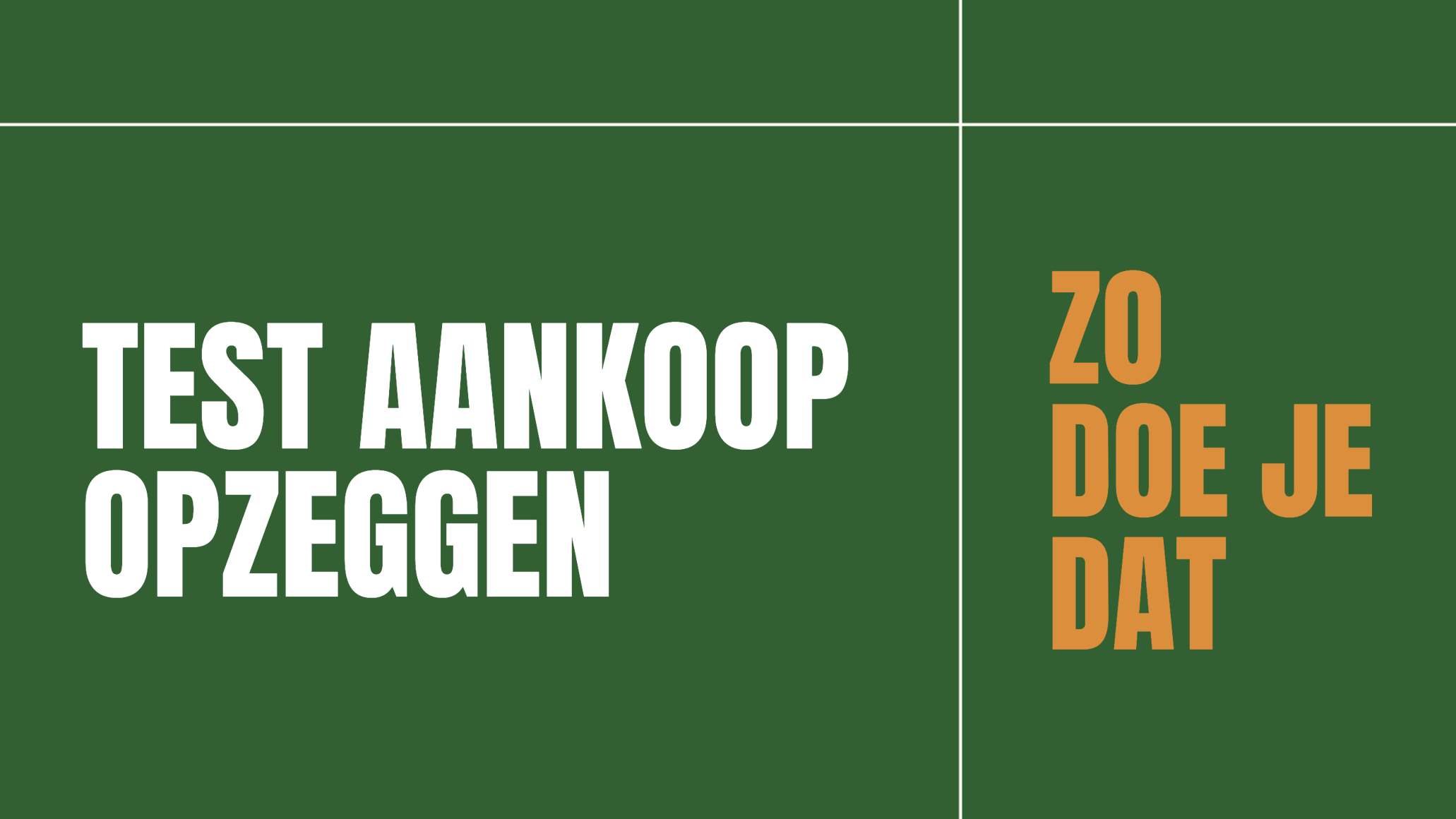 Test Aankoop opzeggen, zo doe je dat banner